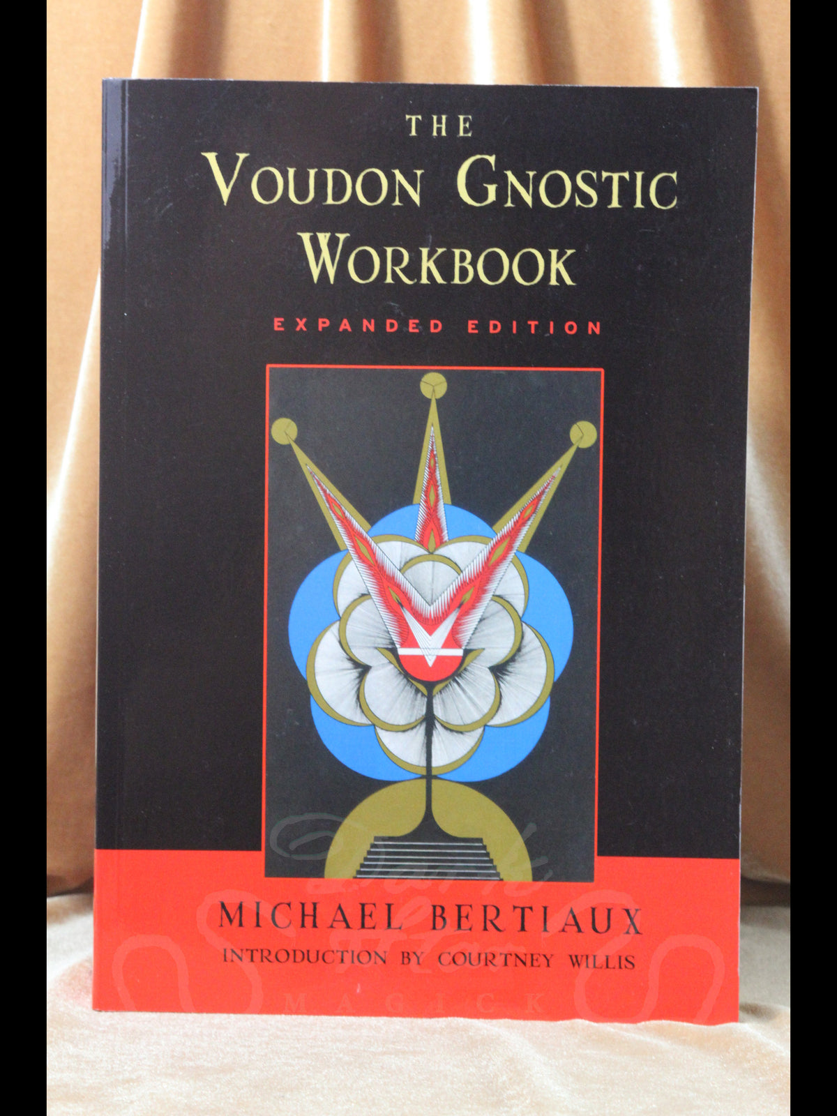 The Voudon Gnostic Workbook (Expanded Edition)