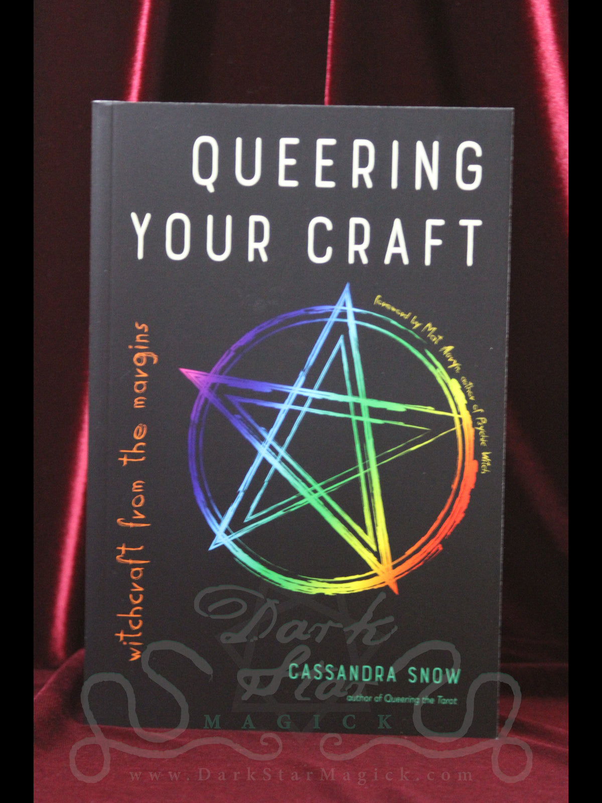 Queering Your Craft ~ Witchcraft from the Margins
