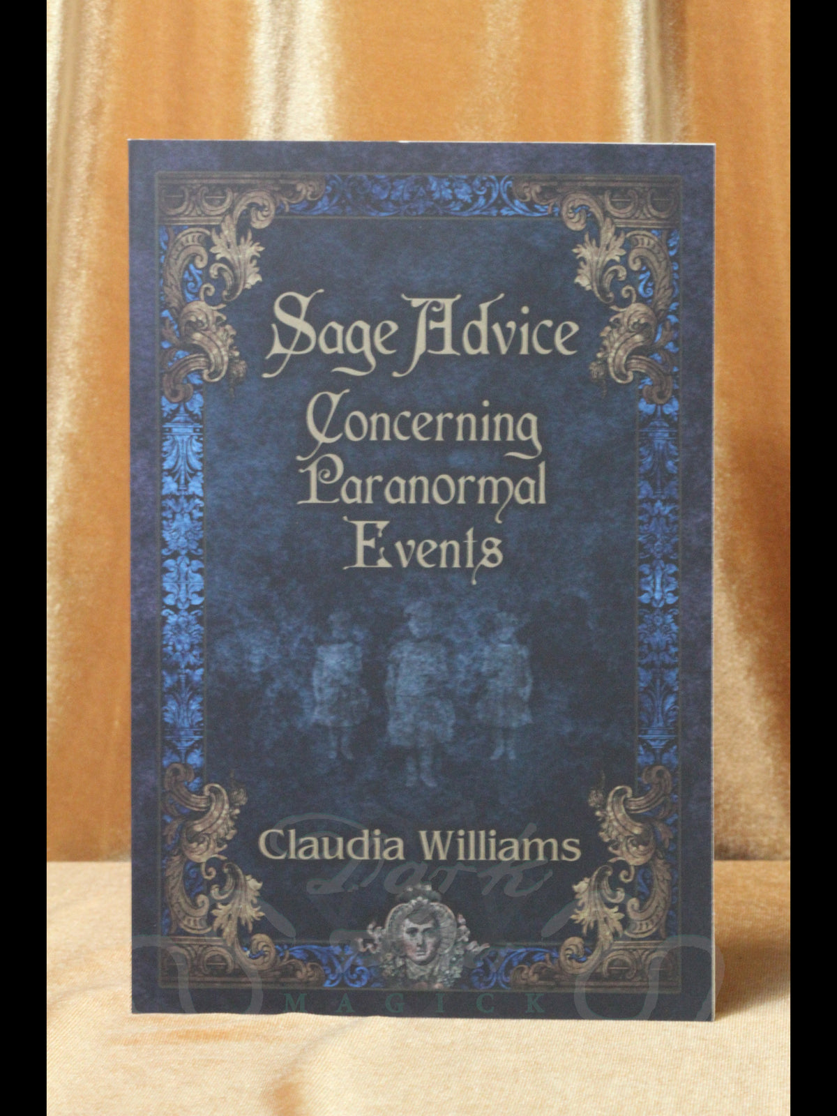 Sage Advice Concerning Paranormal Events