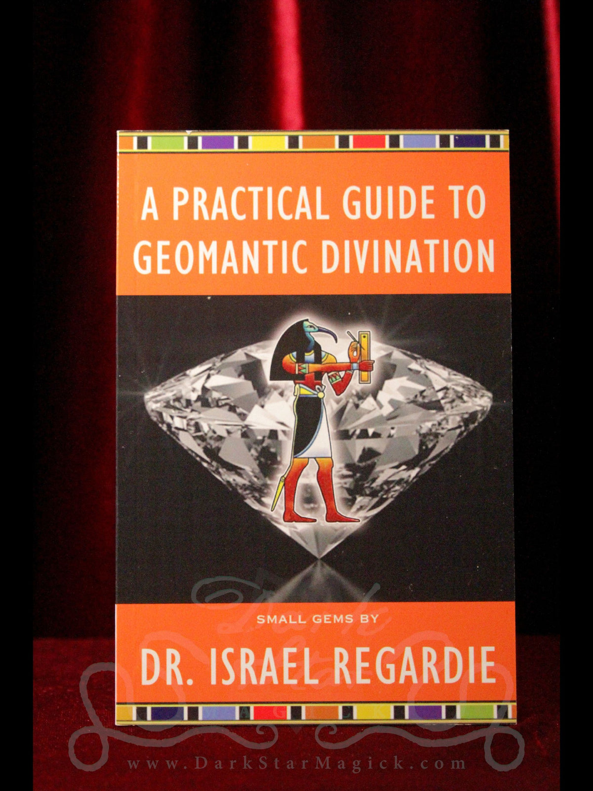 A Practical Guide to Geomantic Divination