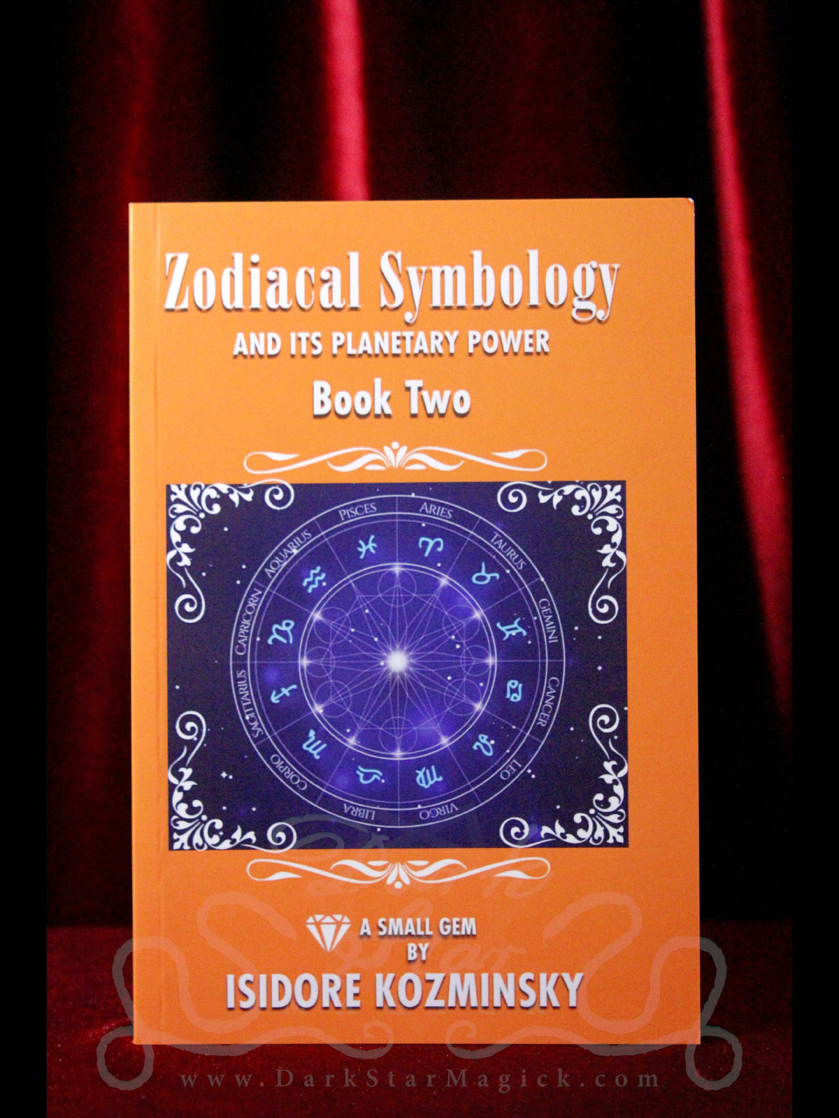 Zodiacal Symbology - Book Two