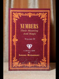 Numbers: Their Meaning and Magic - Volume II