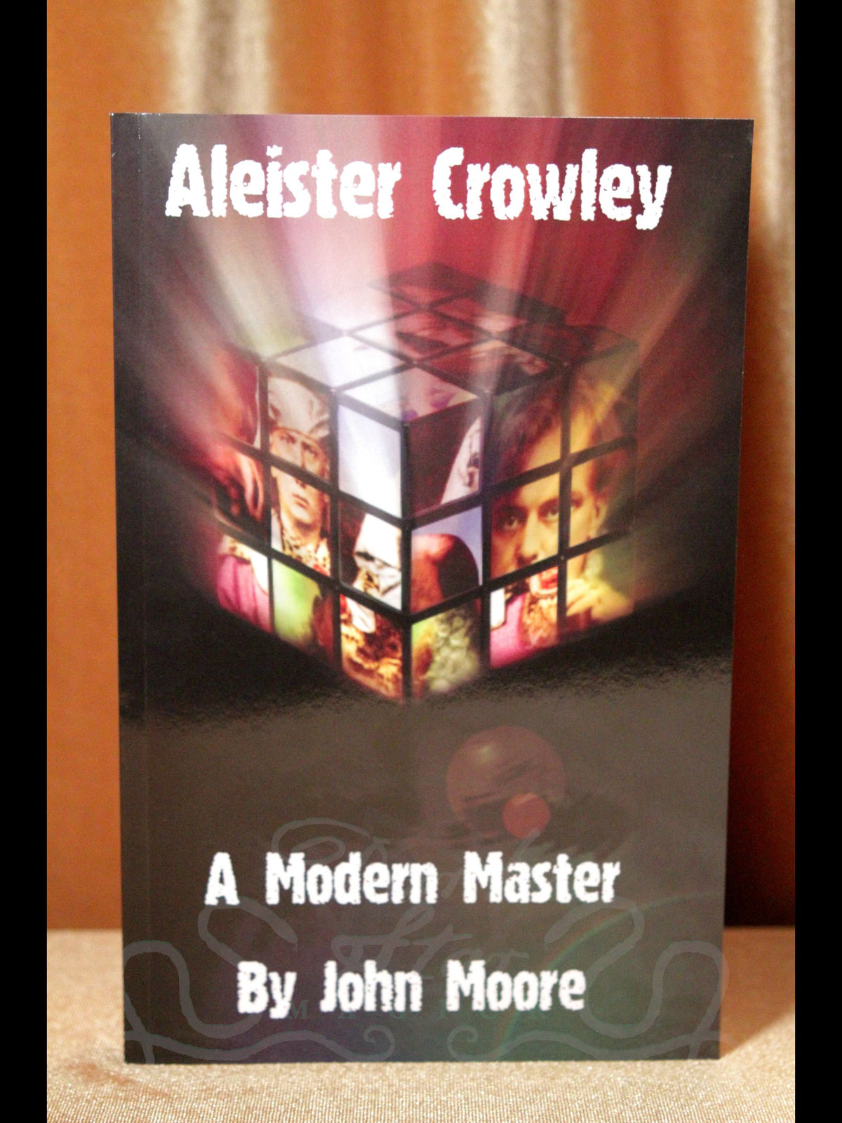 Aleister Crowley - A Modern Master