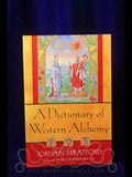 A Dictionary of Western Alchemy