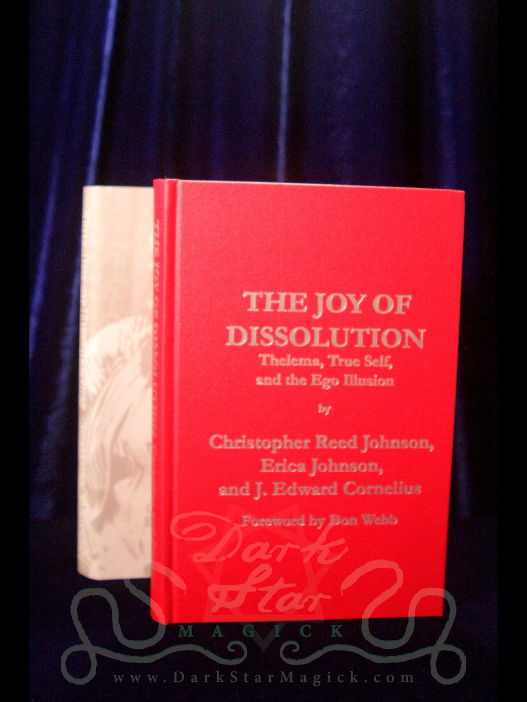 The Joy of Dissolution (Signed Limited Edition)