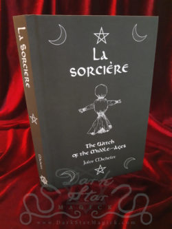 La Sorcière Witchcraft in the Middle Ages Jules Michelet
