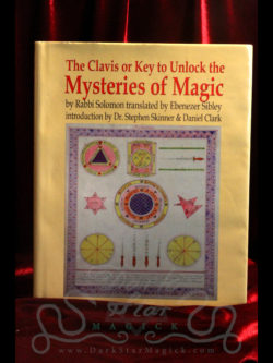 The Clavis or Key to Unlock the Mysteries of Magic Rabbi Solomon