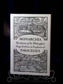 Monarchia The Aurora of the Philosophers Paracelsus