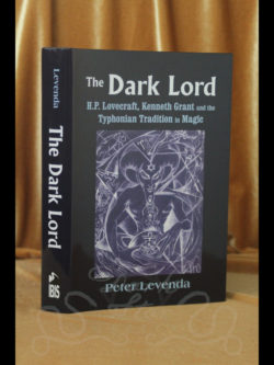 The Dark Lord: H.P. Lovecraft, Kenneth Grant and the Typhonian Tradition in Magic by Peter Levenda
