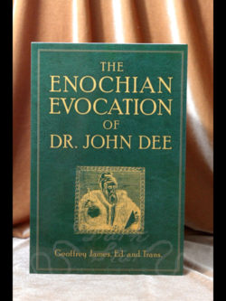 The Enochian Evocation of Dr. John Dee