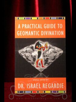 A Practical Guide to Geomantic Divination