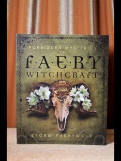 Forbidden Mysteries of Faery Witchcraft