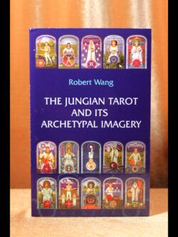 The Jungian Tarot and Its Archetypal Imagery