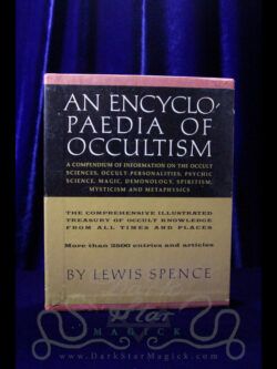 The Encyclopaedia of Occultism by Lewis Spence