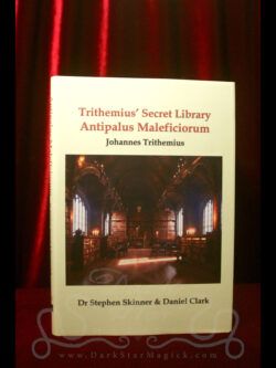 Trithemius' Secret Library - Antipalus Maleficiorum