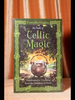 The Book of Celtic Magic