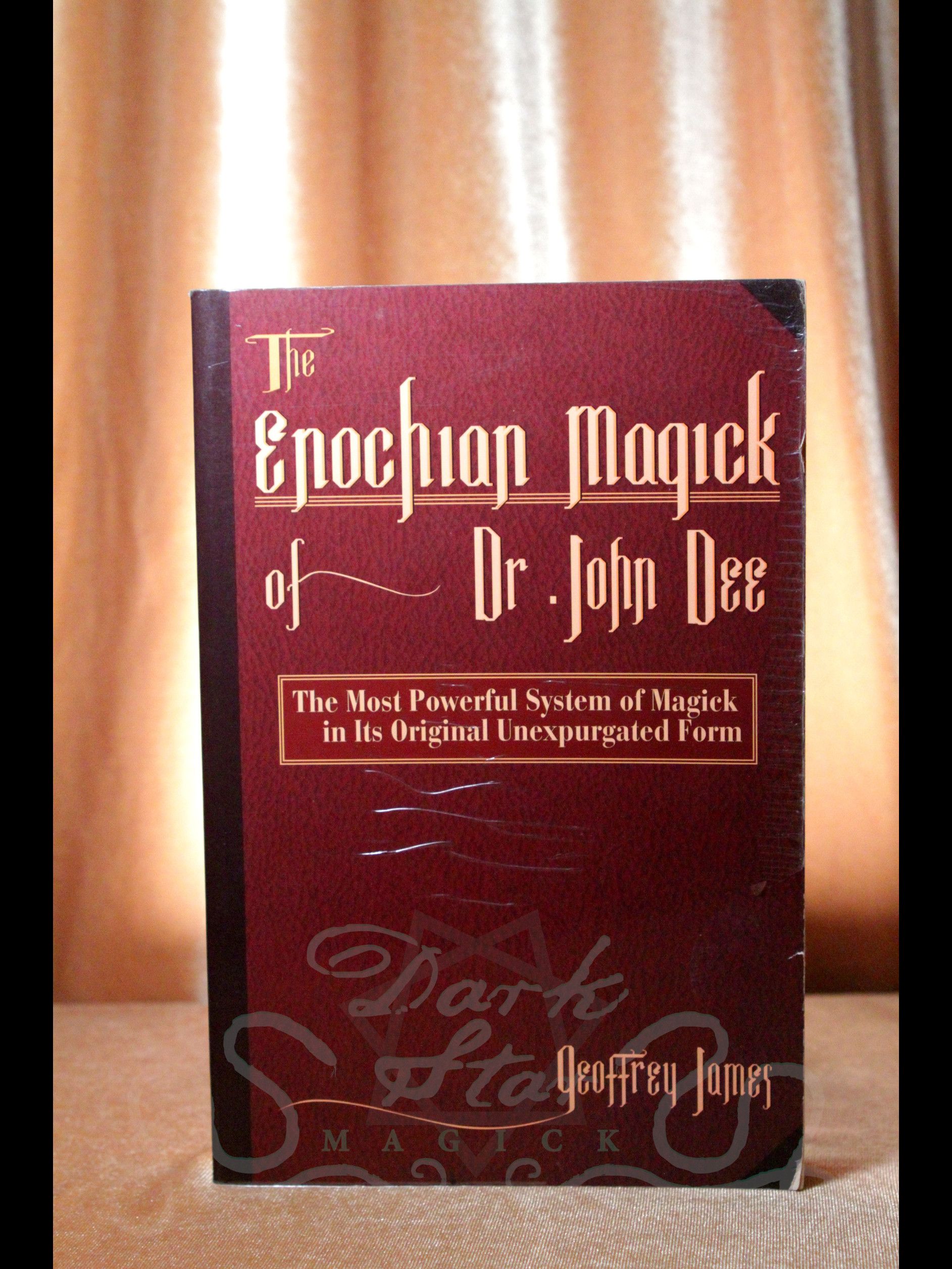 The Enochian Magick of Dr. John Dee (1994 - First Printing)